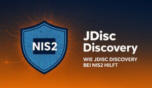 JDisc und NIS2 